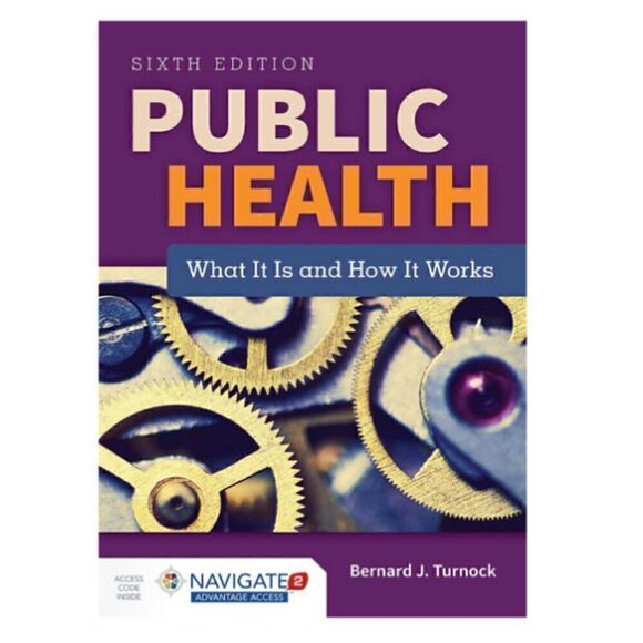 Public Health: What It Is and How It Works 6th Edition - Picture 1 of 3